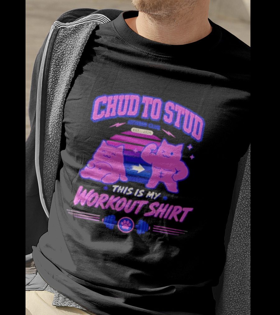 Chud To Stud Fitness Club Workout Transformation With Cute Cats And Paw Print Weights T-Shirt