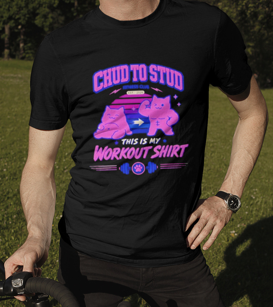 Chud To Stud Fitness Club Workout Transformation With Cute Cats And Paw Print Weights T-Shirt