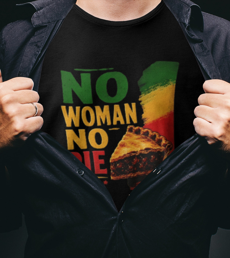 No Woman No Pie Cherry Pastry Rasta T-Shirt