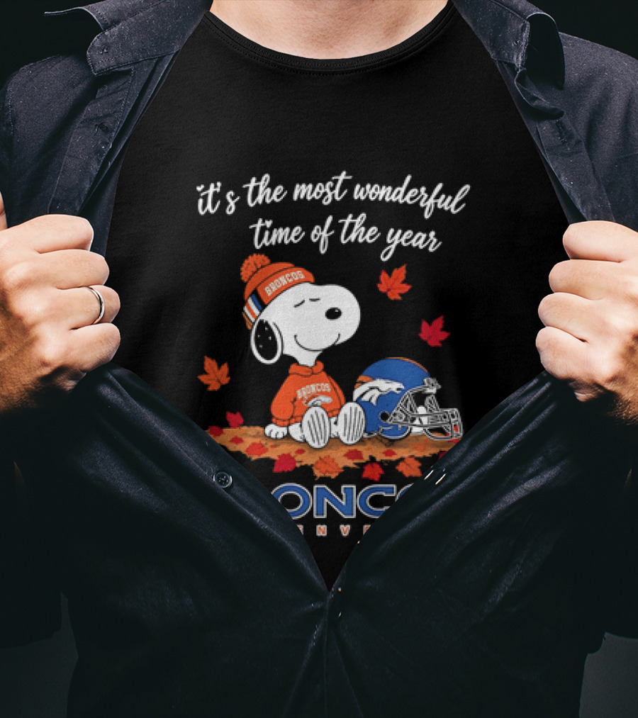 Snoopy Broncos Denver It's The Most Wonderful Time Of The Year Autumn Football T-Shirt