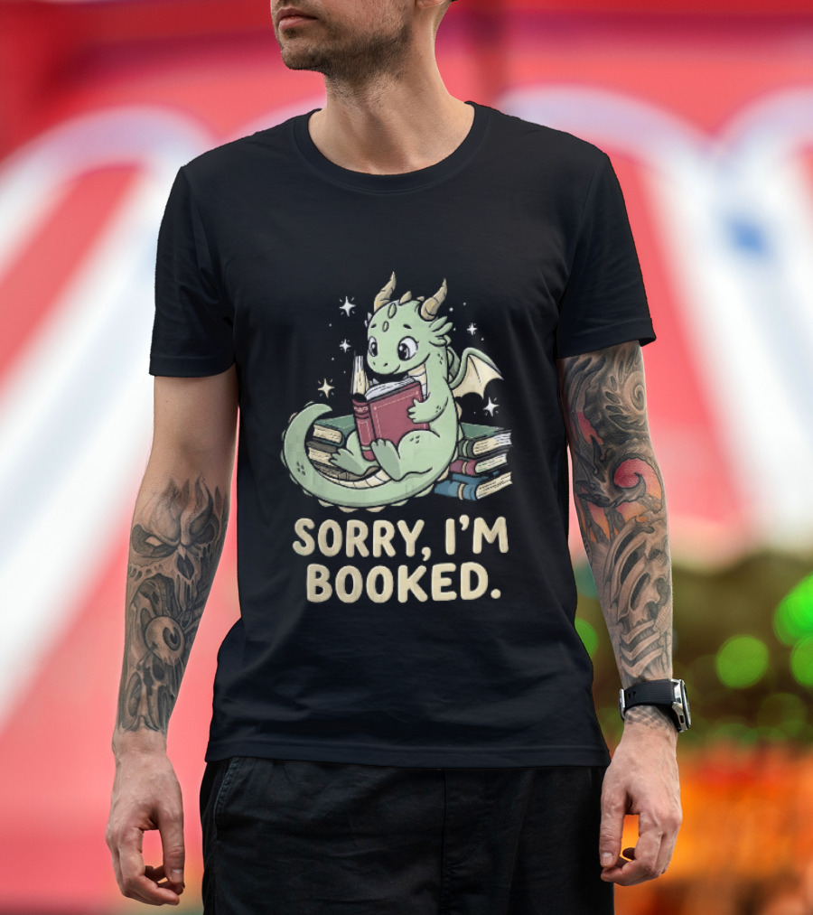 Sorry I'm Booked Cartoon Green Dragon Reading Book With Stars T-Shirt