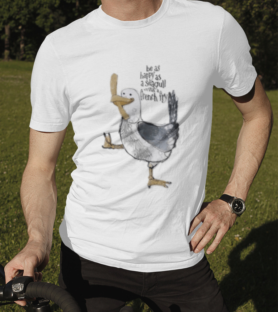 Be As Happy As A Seagull With French Fry Cartoon Bird Holding Yellow Food T-Shirt