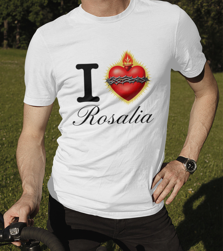 I Love Rosalia Sacred Heart Design With Crown Of Thorns And Flame T-Shirt