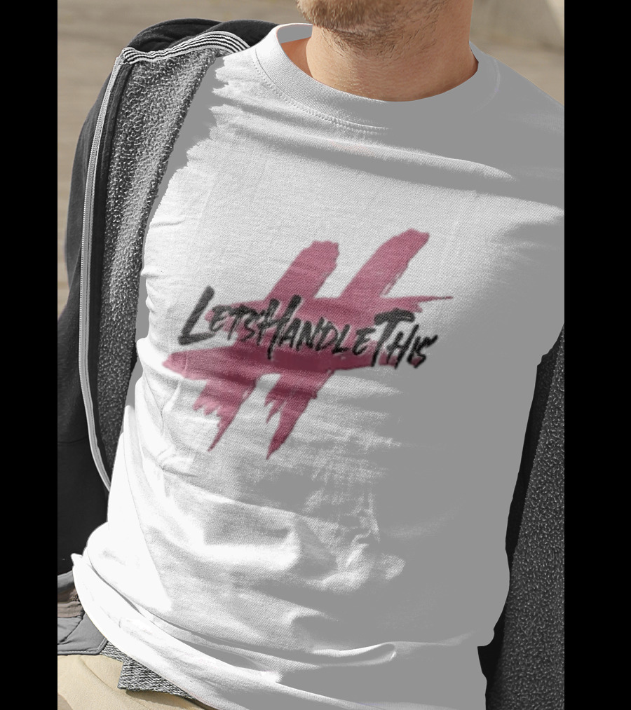 LetsHandleThis Pink Paint Brushstroke Hashtag T-Shirt