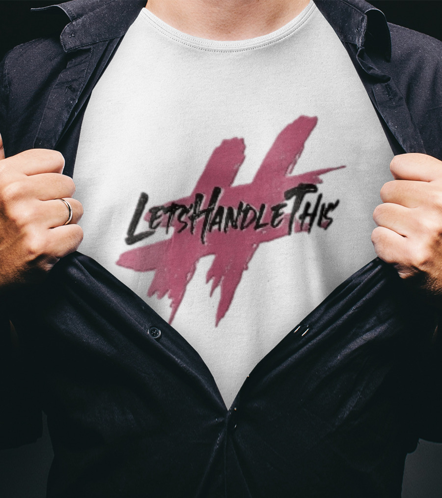 LetsHandleThis Pink Paint Brushstroke Hashtag T-Shirt