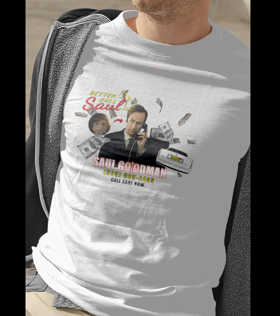 Better Call Saul Goodman 505 503 4455 Call Now T-Shirt