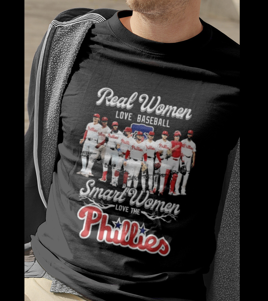Real Women Love Baseball Smart Women Love The Phillies MLB 2026 T-Shirt