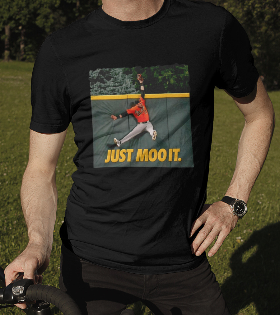 Just Moo It The Catch Baltimore Orioles Colton Cowser Baseball 2026 T-Shirt