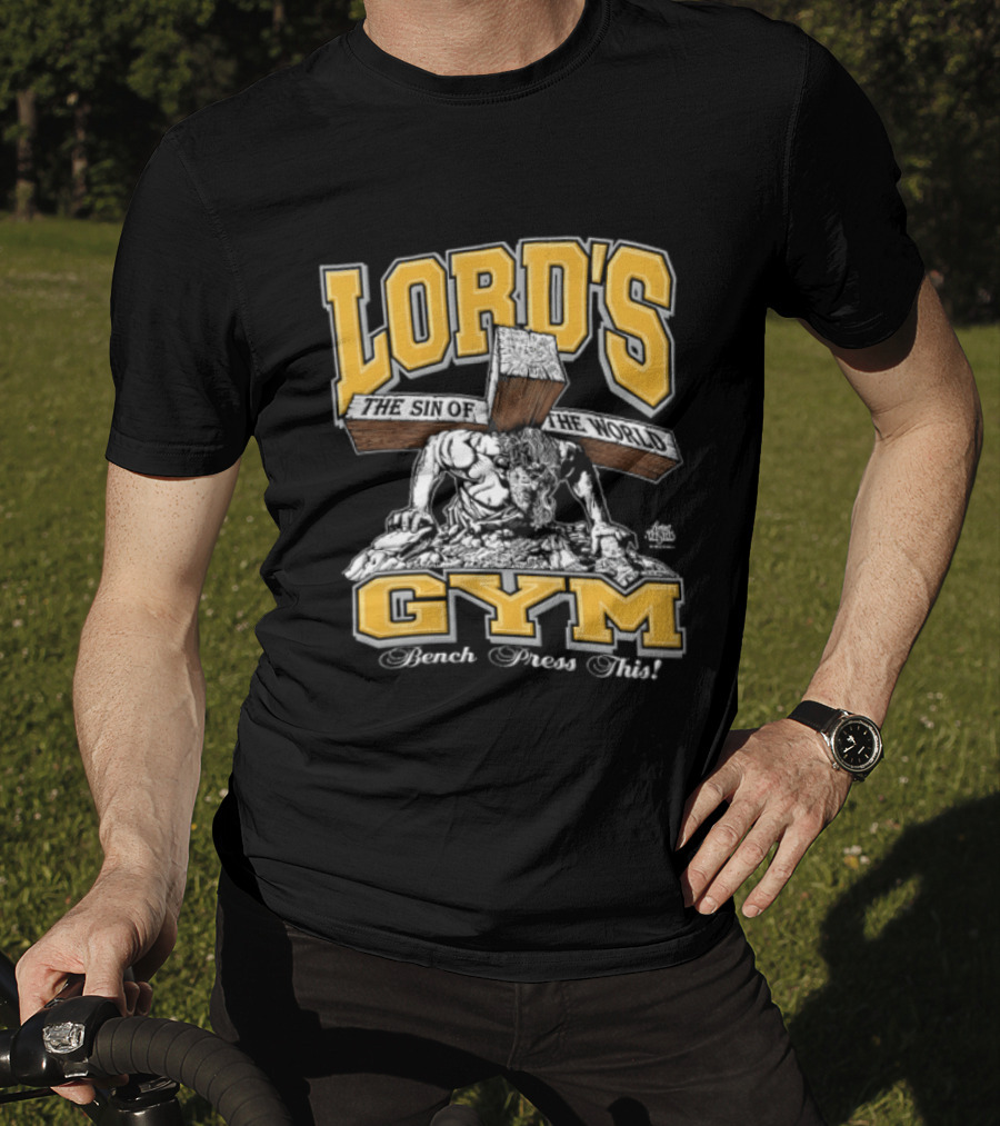Lords Gym Bench Press This Jesus Christ Heavy Wooden Cross T-Shirt