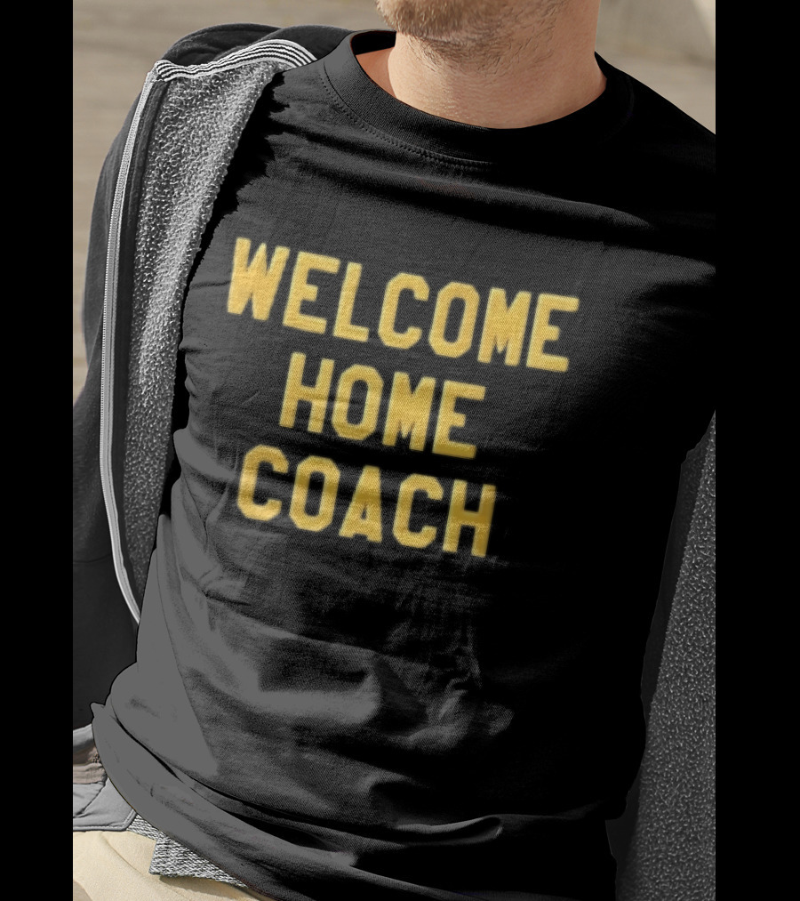 Welcome Home Coach Yellow Athletic Block Font Black T-Shirt