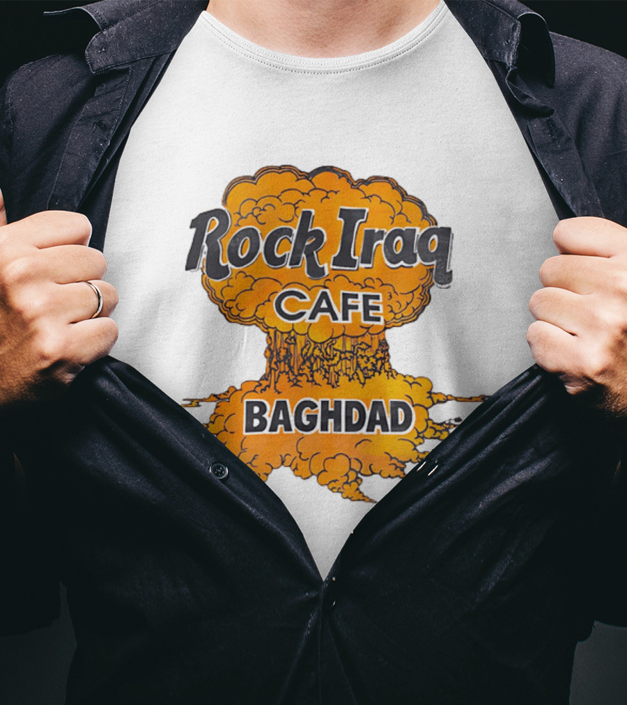 Rock Iraq Cafe Baghdad Nuclear Explosion Cloud T-Shirt