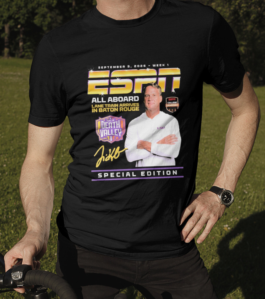 September 9 2026 Week 1 ESPN All Aboard Lane Train Arrives In Baton Rouge College Gameday Duel In Death Valley LSU Special Edition T-Shirt