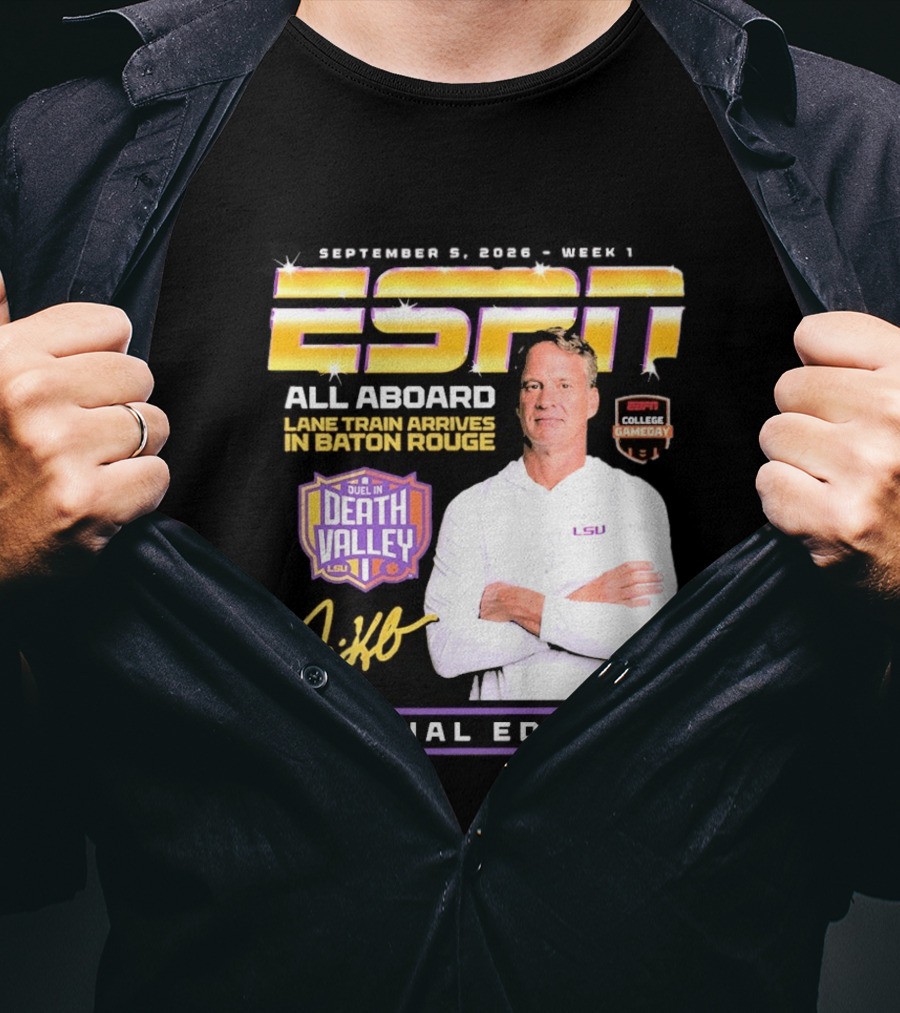 September 9 2026 Week 1 ESPN All Aboard Lane Train Arrives In Baton Rouge College Gameday Duel In Death Valley LSU Special Edition T-Shirt