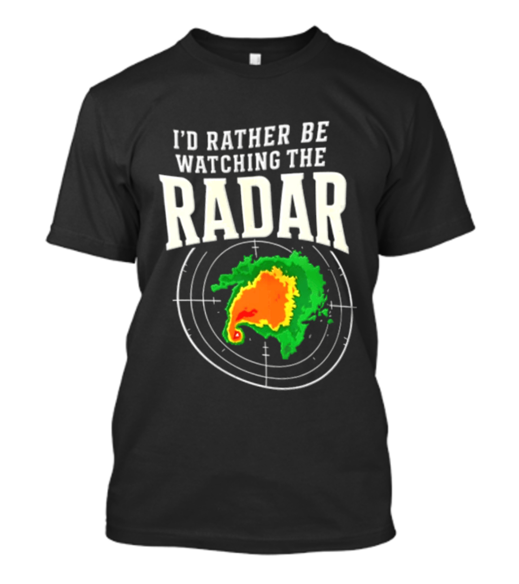 I'd Rather Be Ing The Radar Weather Enthusiast Radar Map T-Shirt