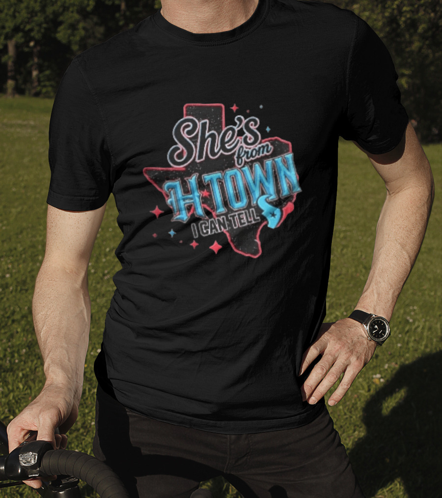 She's From H Town Texas Stars I Can Tell T-Shirt