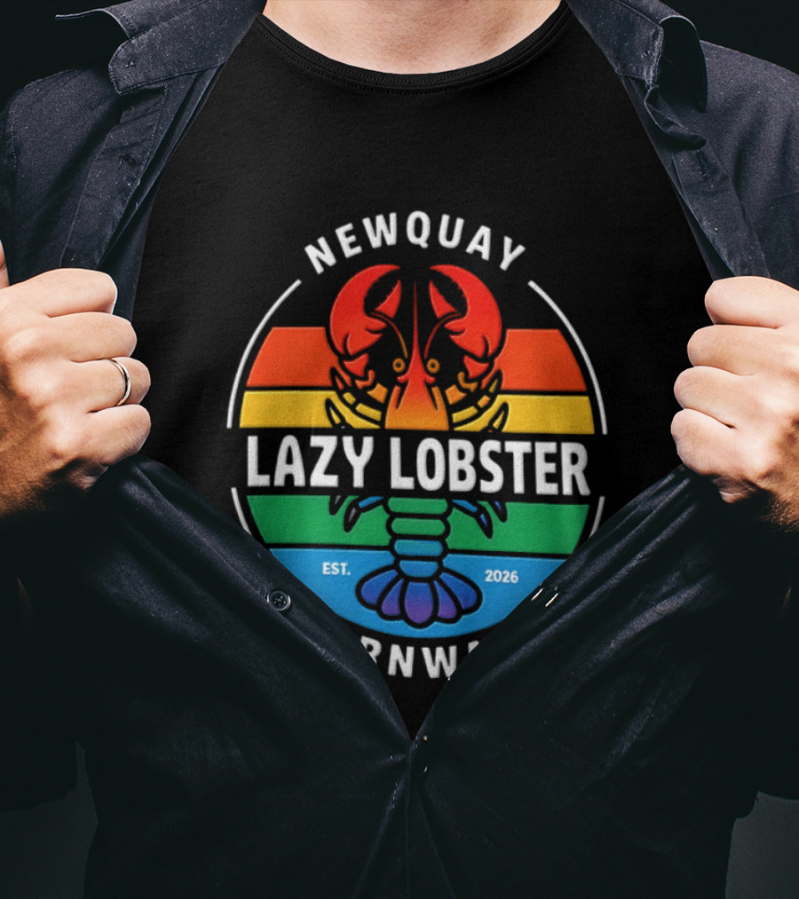 Lazy Lobster Newquay Cornwall Rainbow Lobster Est 2026 T-Shirt