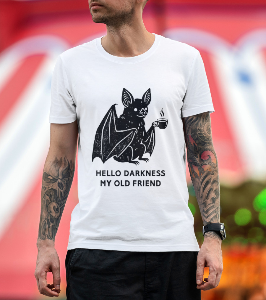 Bat With Coffee Hello Darkness My Old Friend T-Shirt