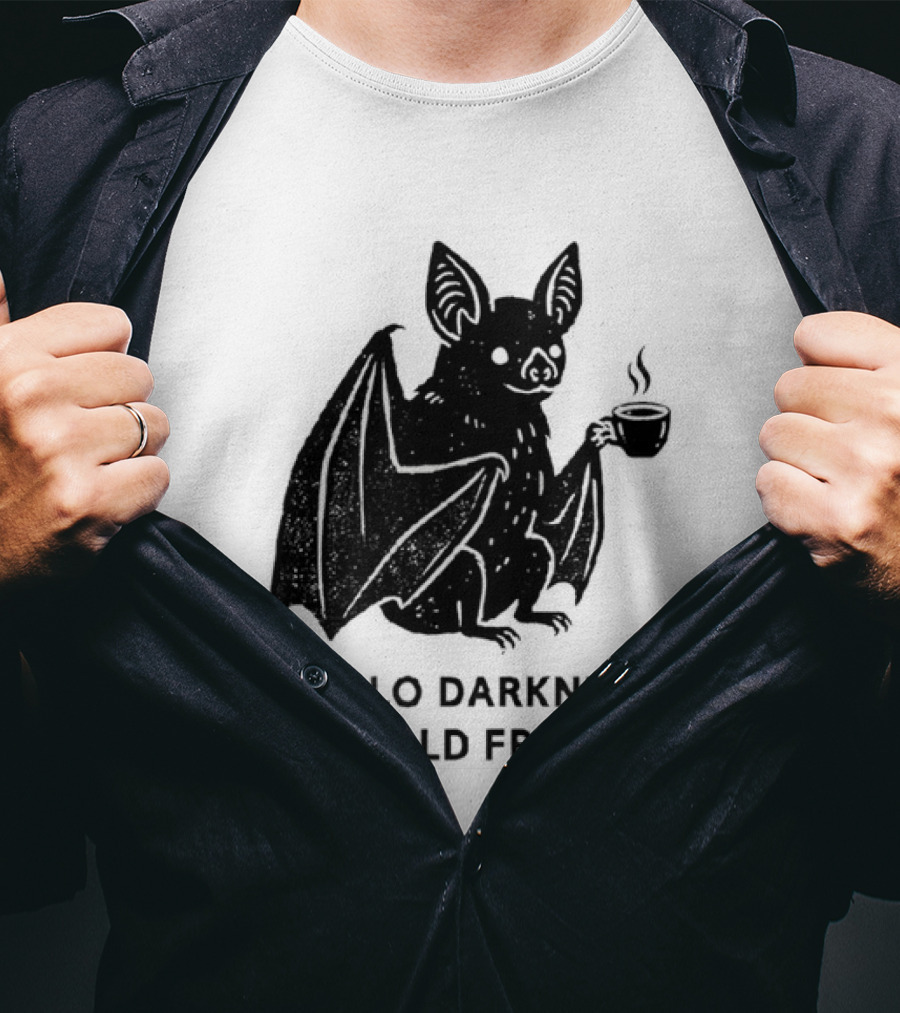 Bat With Coffee Hello Darkness My Old Friend T-Shirt