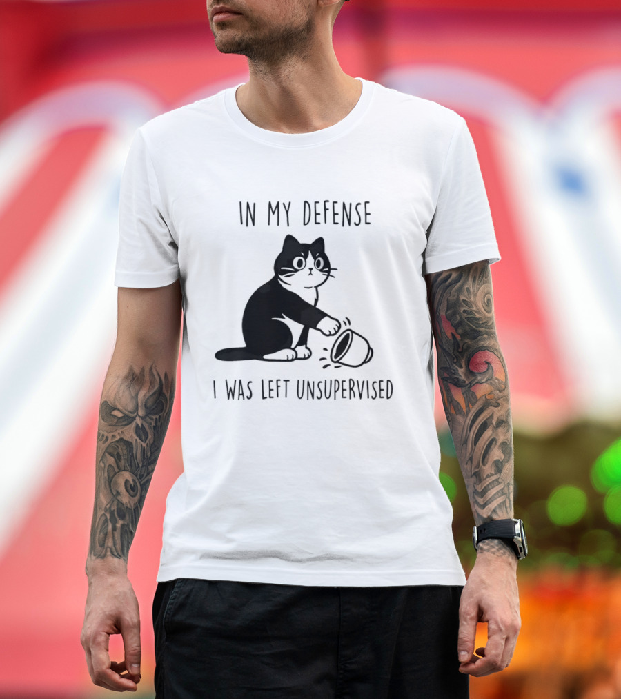 In My Defense I Was Left Unsupervised Cat With T-Shirt