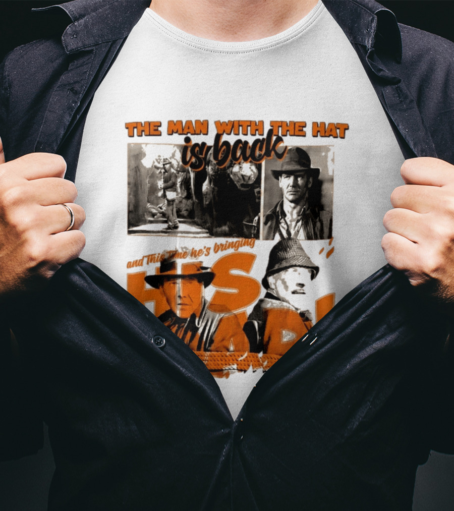 The Man With The Hat Is Back And This Time He's Bringing His Dad T-Shirt