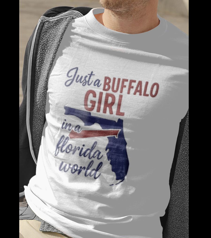 Just A Buffalo Girl In A Florida World Map T-Shirt