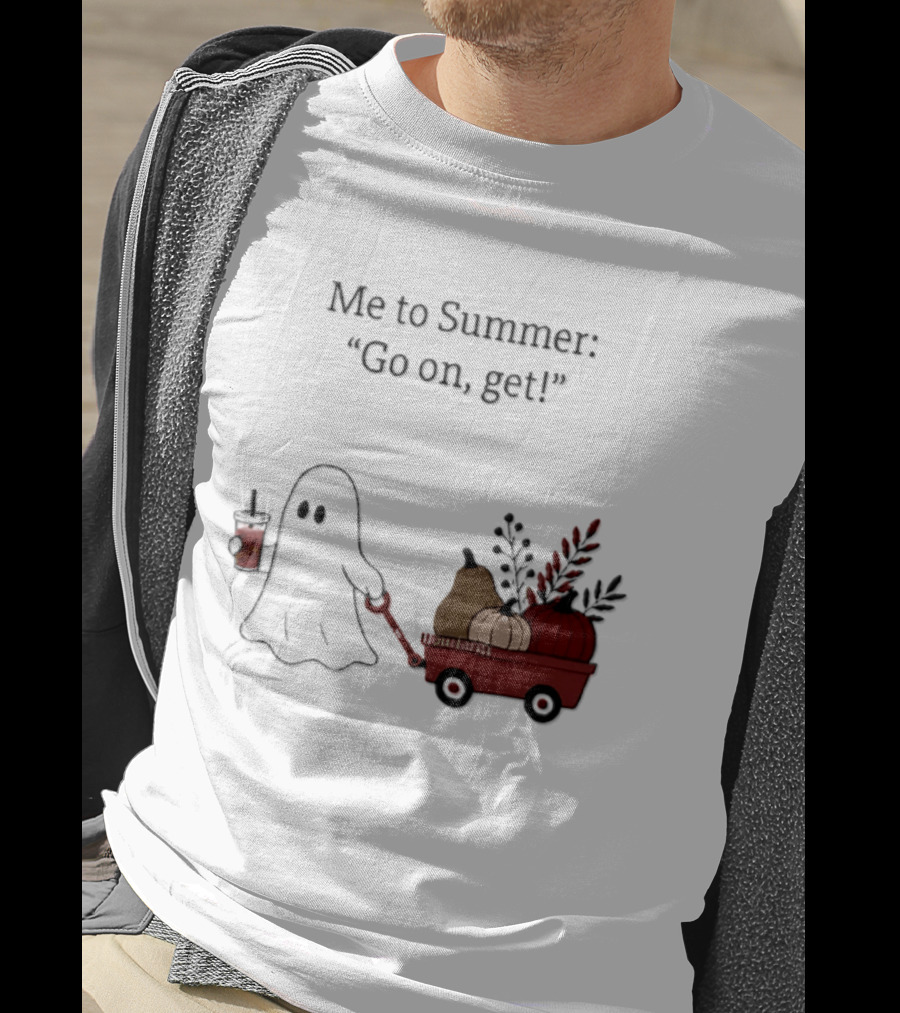 Me To Summer Go On Get Ghost With Pumpkin And Fall Leaves Wagon T-Shirt