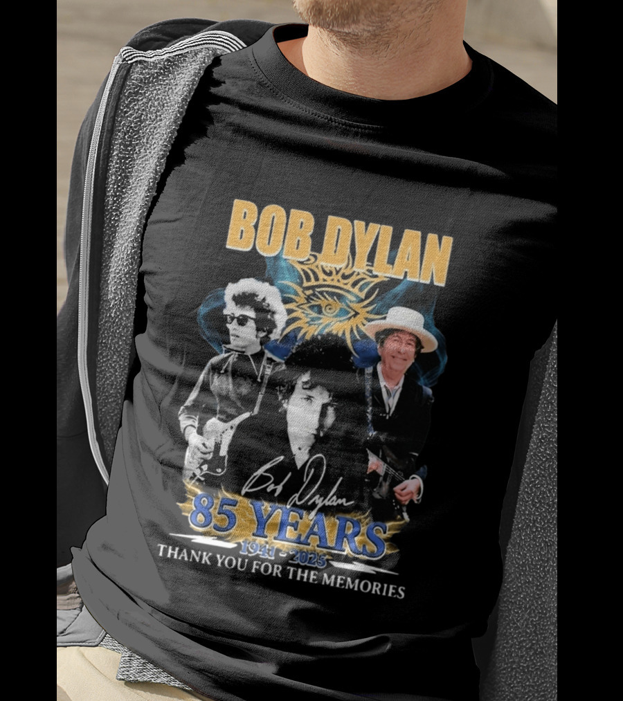 Bob Dylan 85 Years 1941 2025 Thank You For The Memories T-Shirt