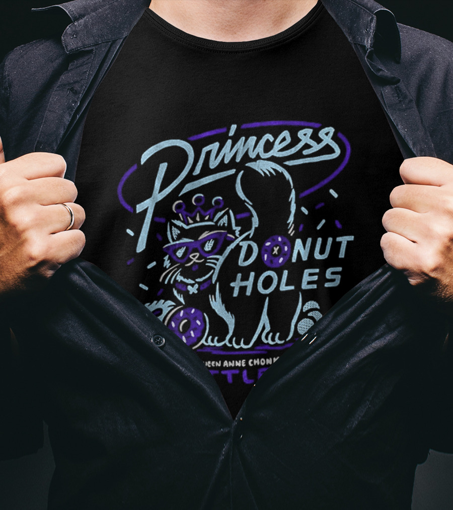 Princess Donut Holes Home Of The Queen Anne Chonk Cruller Seattle WA T-Shirt