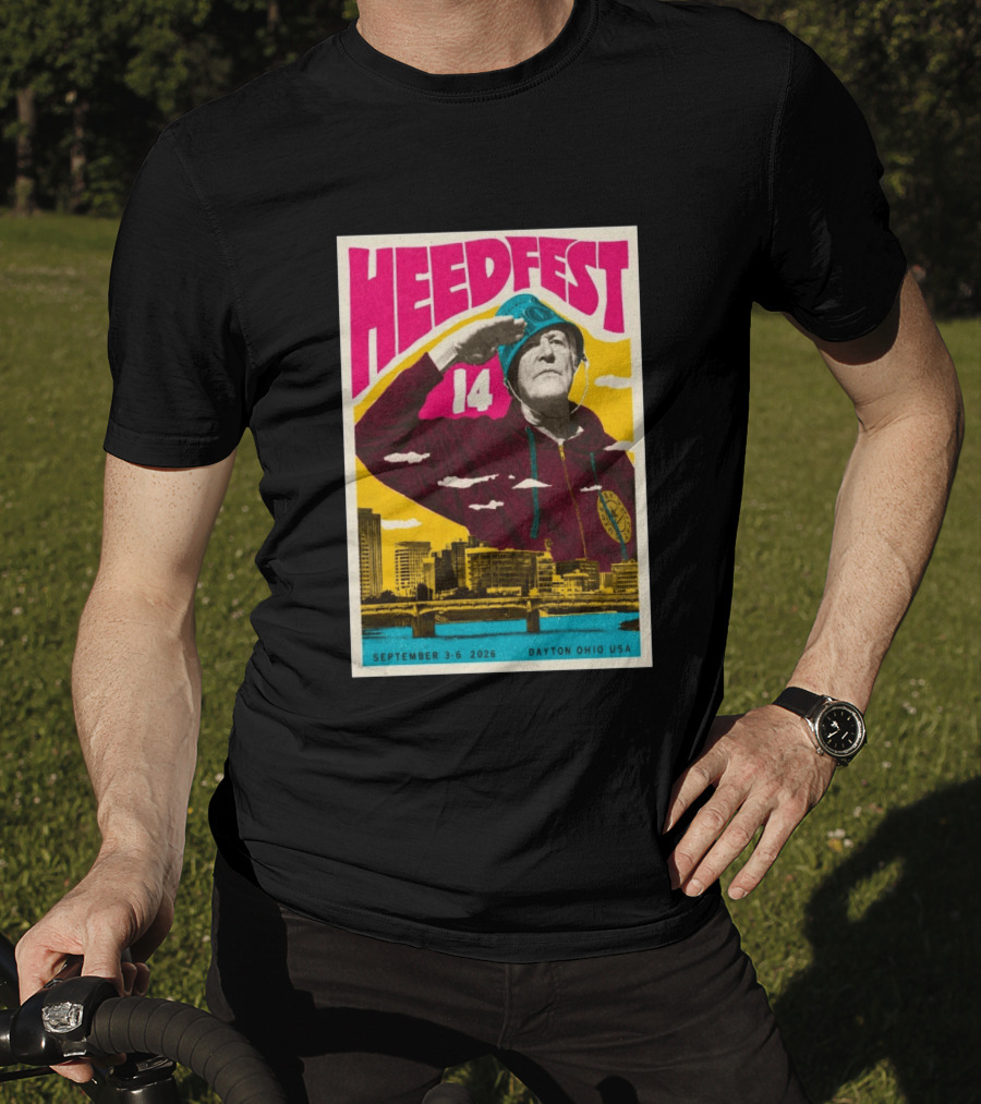HeedFest 14 September 3 6 2026 Dayton Ohio USA T-Shirt
