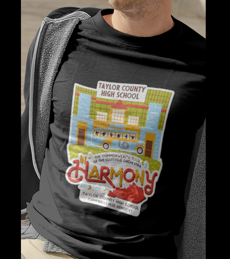 Taylor County High School Louisville Orchestra Commonwealth Tour Campbellsville Kentucky In Harmony T-Shirt