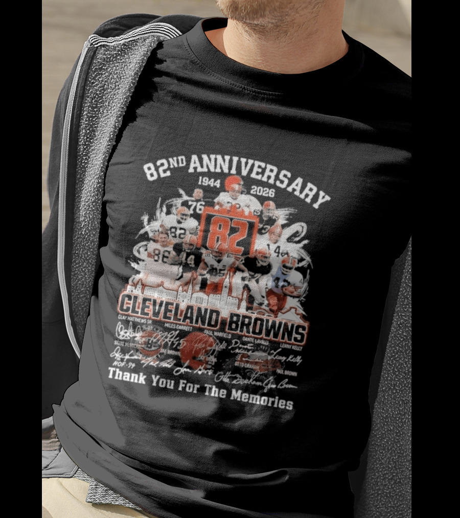 Cleveland Browns 82nd Anniversary 1944 2026 Thank You For The Memories Signatures T-Shirt