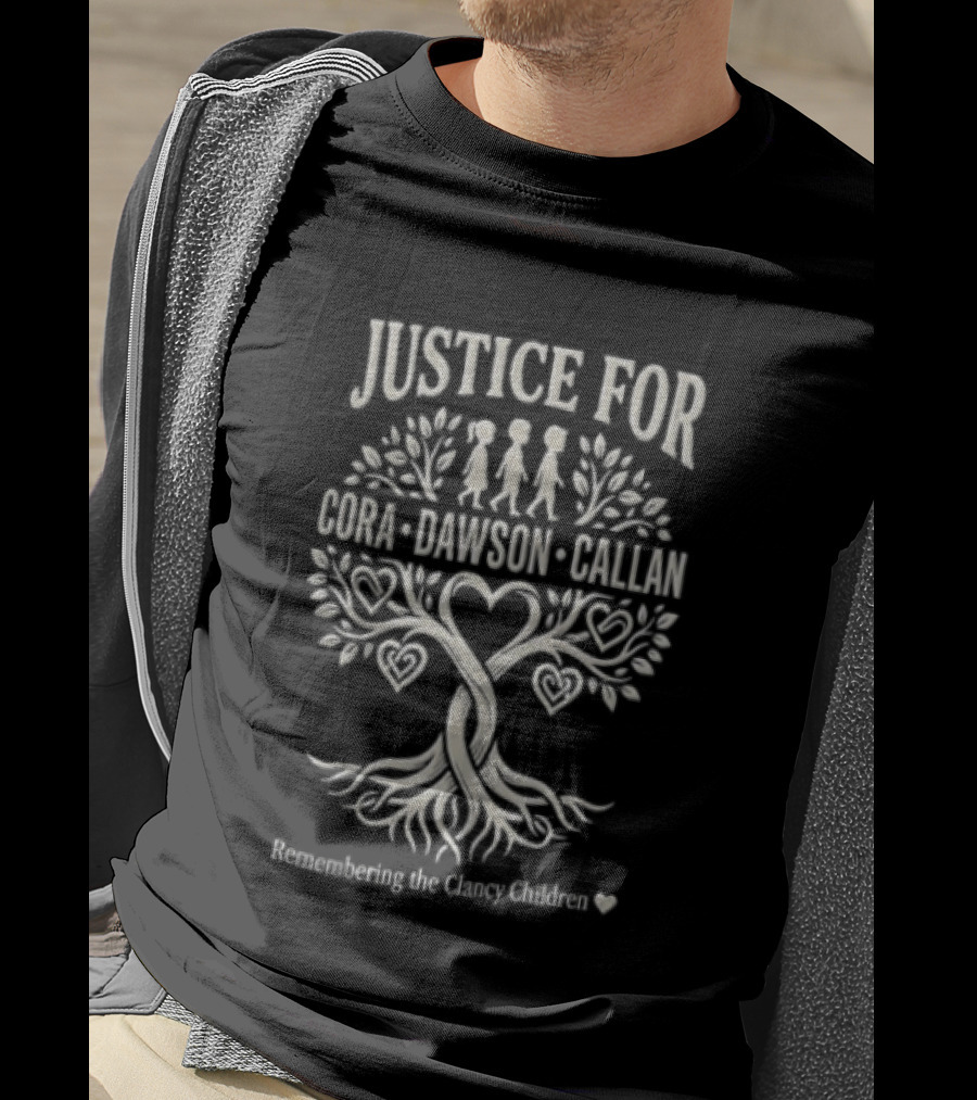Justice For Cora Dawson Callan Remembering The Clancy Children Tree Heartroots T-Shirt