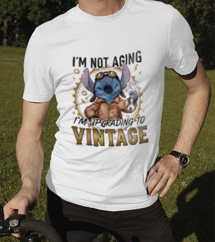 I'm Not Aging I'm Upgrading To Vintage Stitch With Wrench And Goggles T-Shirt