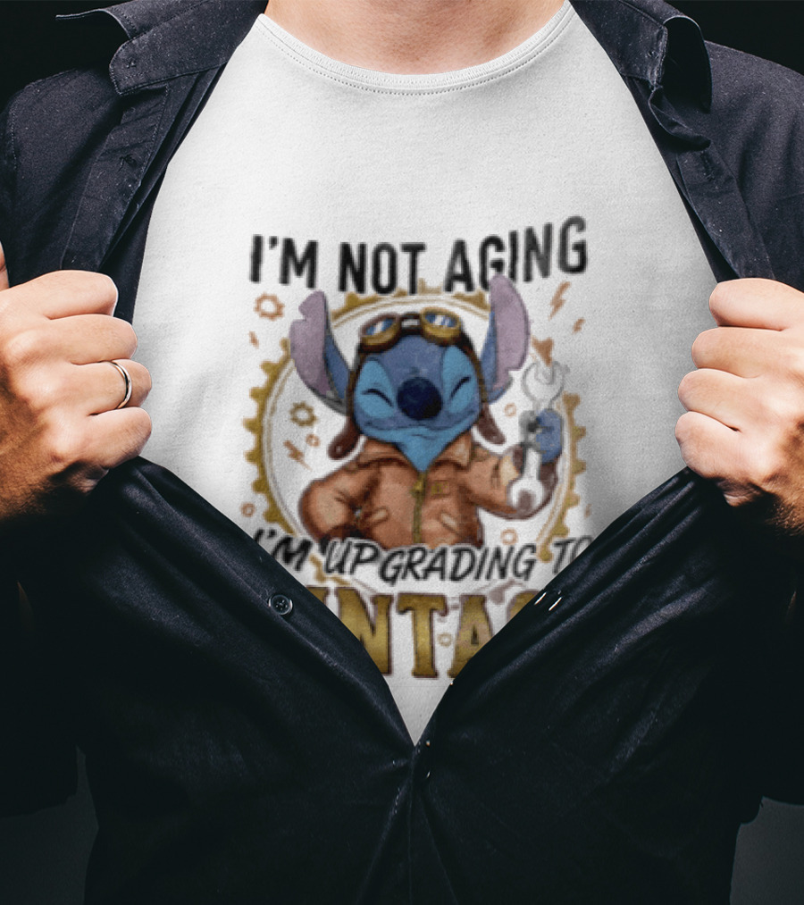 I'm Not Aging I'm Upgrading To Vintage Stitch With Wrench And Goggles T-Shirt