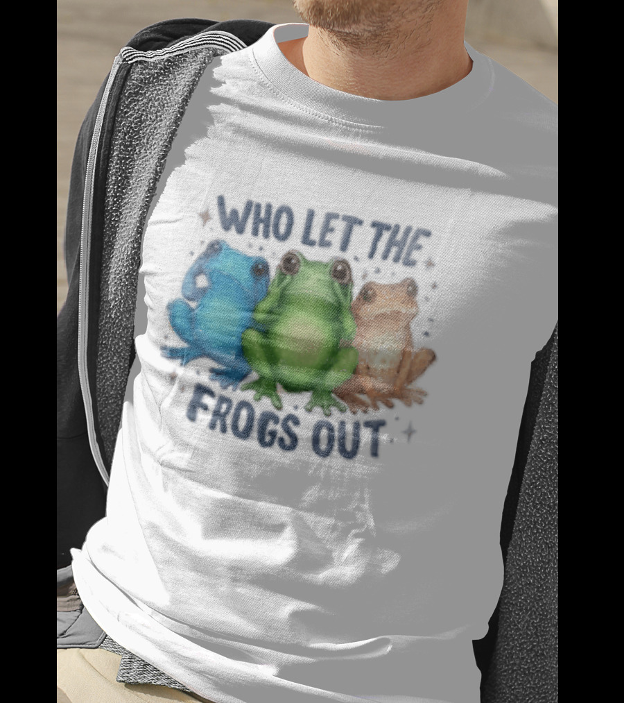 Who Let The Frogs Out Three Funny Frogs T-Shirt
