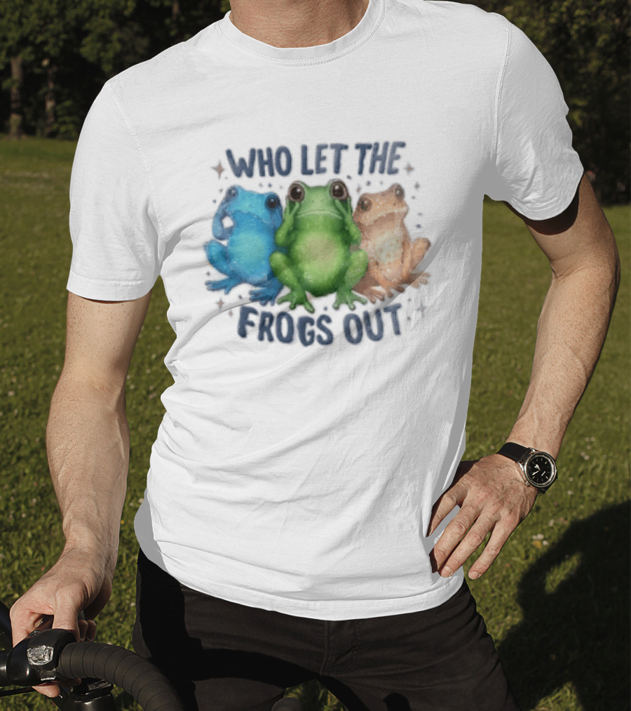 Who Let The Frogs Out Three Funny Frogs T-Shirt