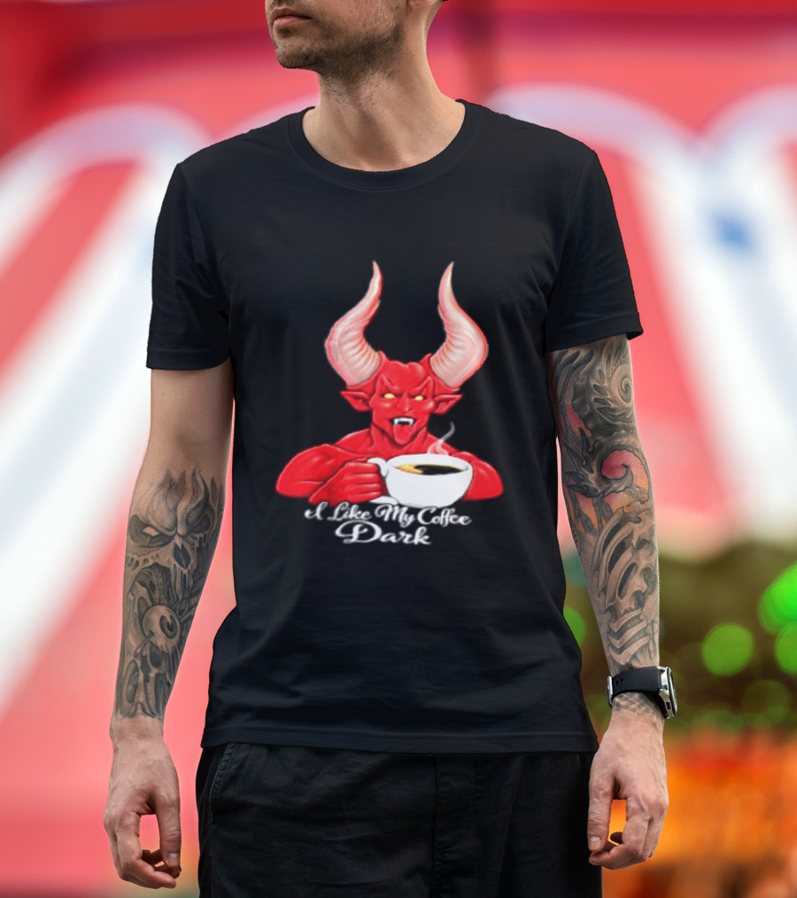 I Like My Coffee Dark Devil Demon Satan Red Horns Coffee T-Shirt