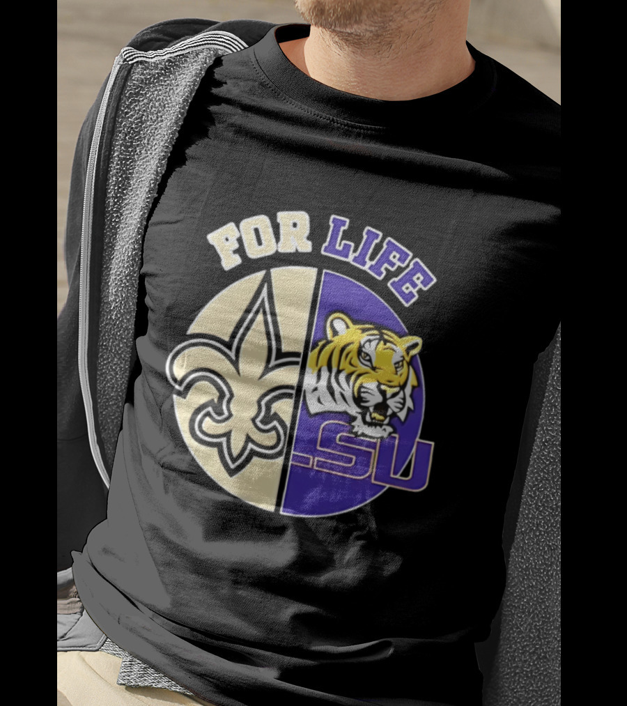 New Orleans Saints LSU Tigers For Life Logo Tiger Fleur De Lis T-Shirt