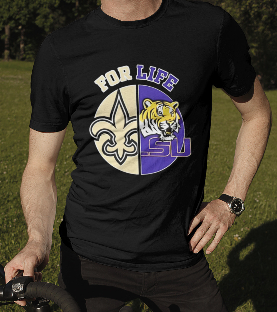 New Orleans Saints LSU Tigers For Life Logo Tiger Fleur De Lis T-Shirt
