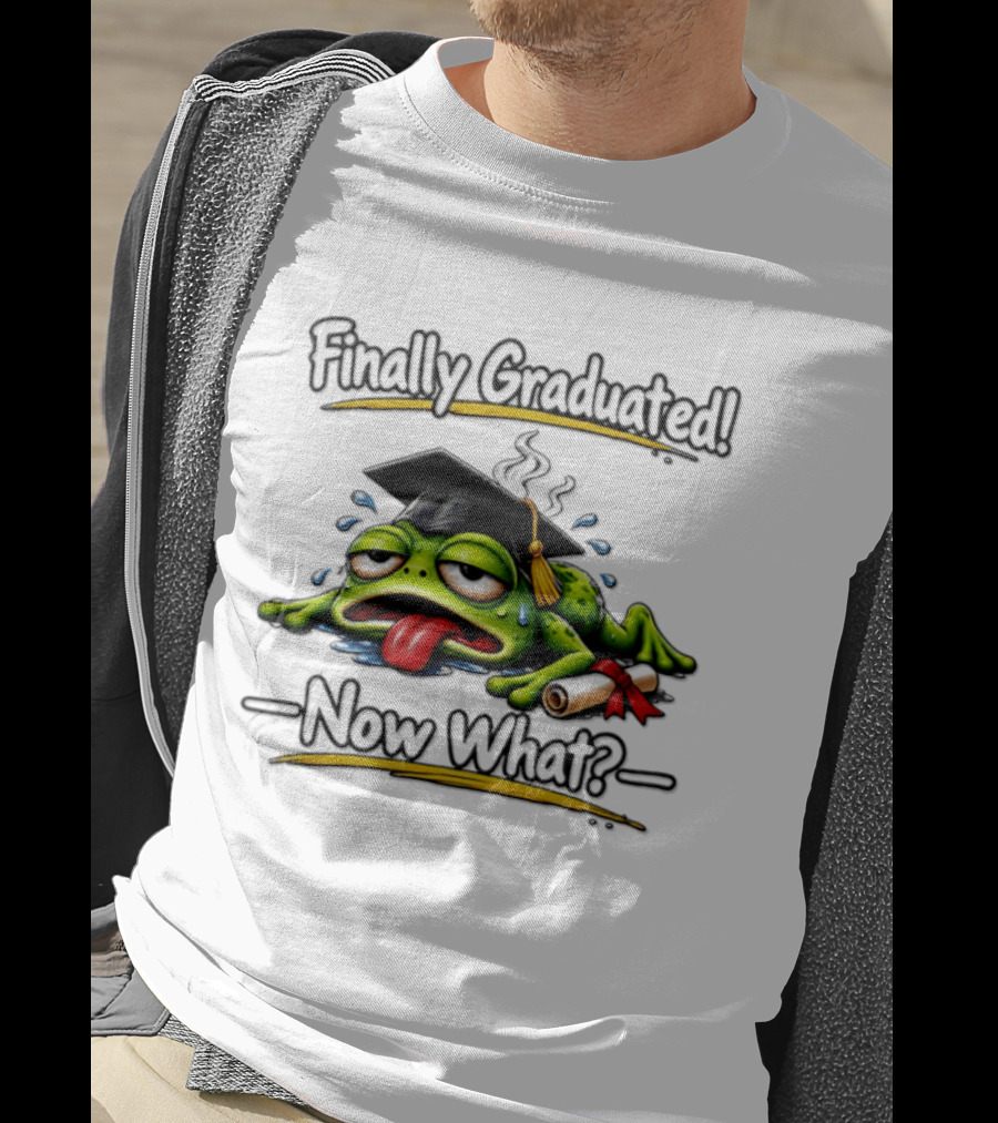 Finally Graduated Frog Now What Graduation Humor T-Shirt