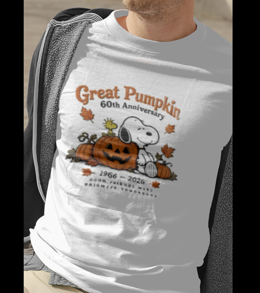 Great Pumpkin 60th Anniversary 1966 2026 Snoopy Woodstock Peanuts Good Friends Make Brighter Tomorrows T-Shirt