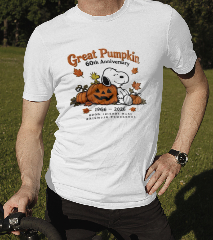 Great Pumpkin 60th Anniversary 1966 2026 Snoopy Woodstock Peanuts Good Friends Make Brighter Tomorrows T-Shirt