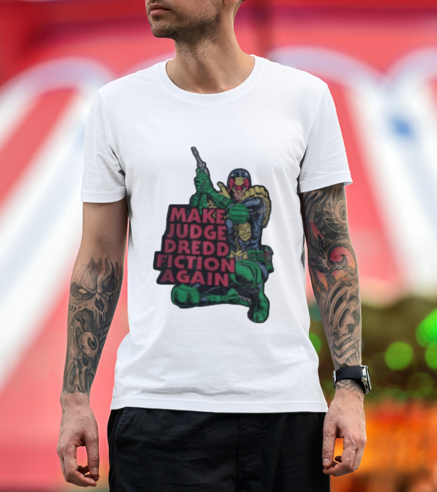Make Judge Dredd Fiction Again Comic T-Shirt
