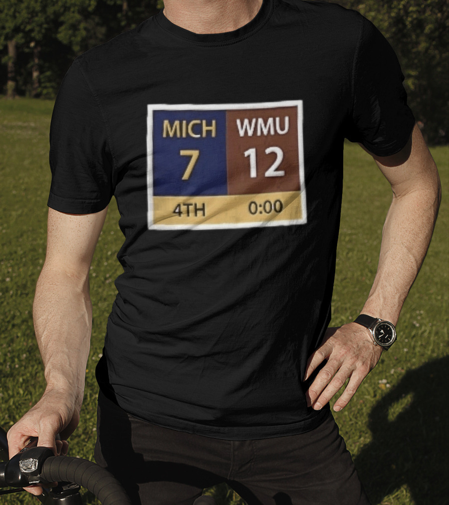 Mich 7 Wmu 12 4th 0 00 Football Game Scoreboard T-Shirt