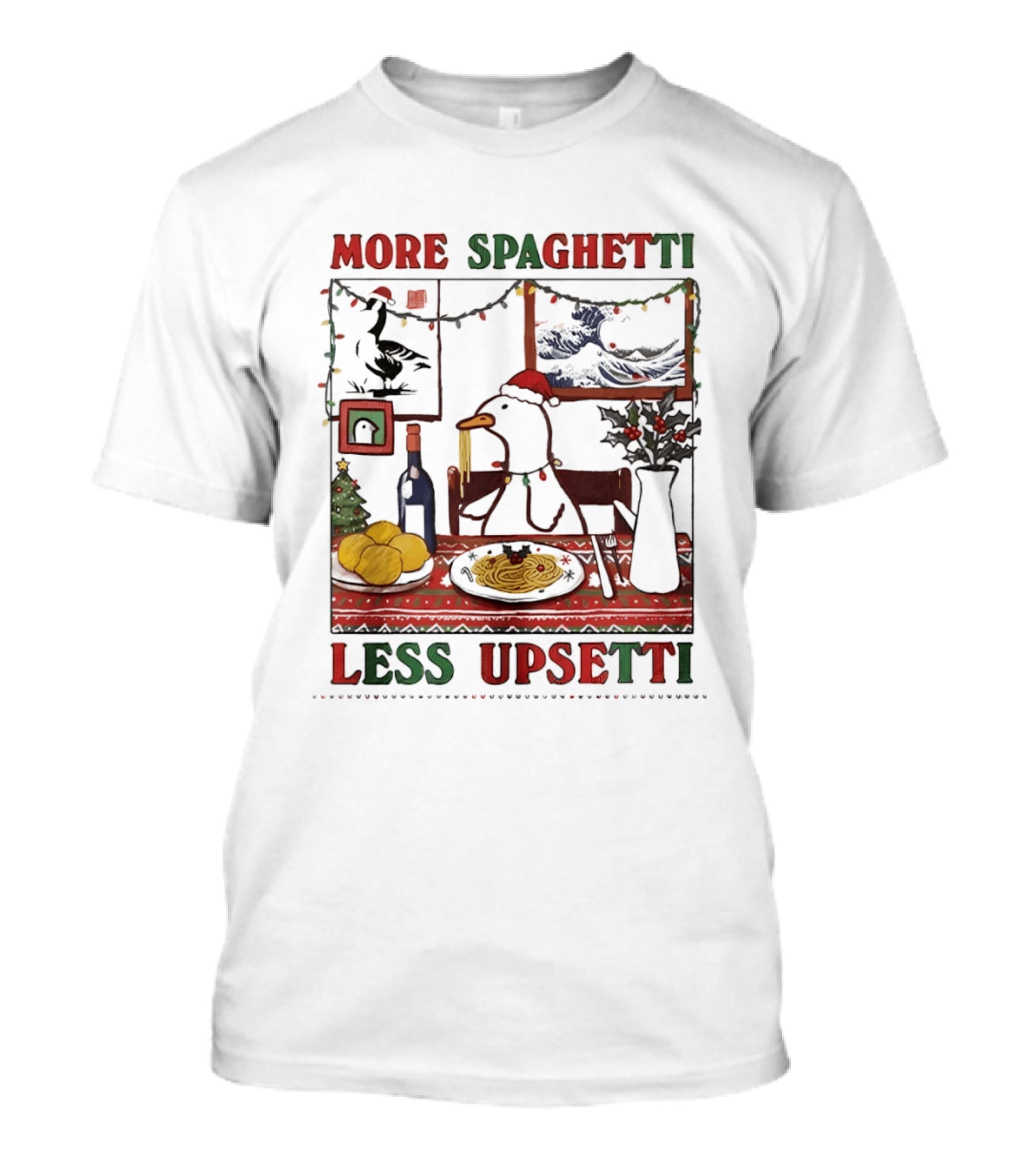 More Spaghetti Less Upsetti Duck Eating Pasta Christmas Scene T-Shirt