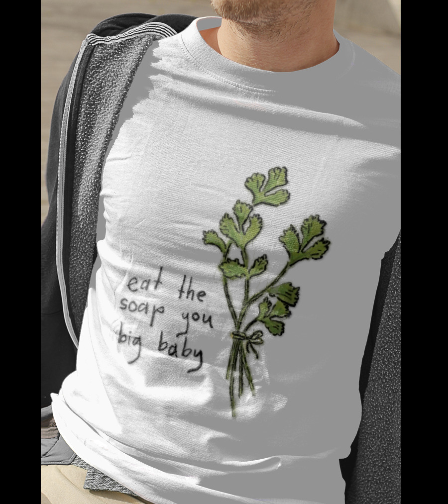 Eat The Soap You Big Baby Hand Drawn Green Cilantro Bunch Sketch T-Shirt