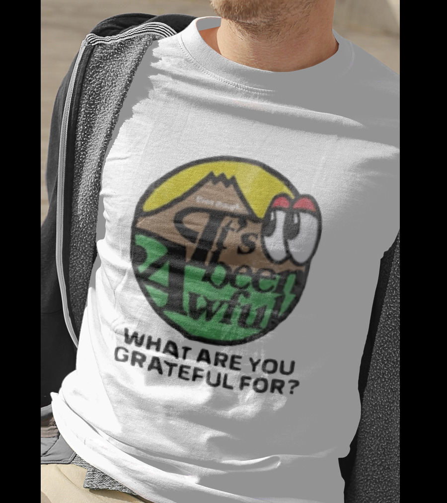 Even Though It's Been Awful What Are You Grateful For Isaiah Rashad IBA Camp T-Shirt