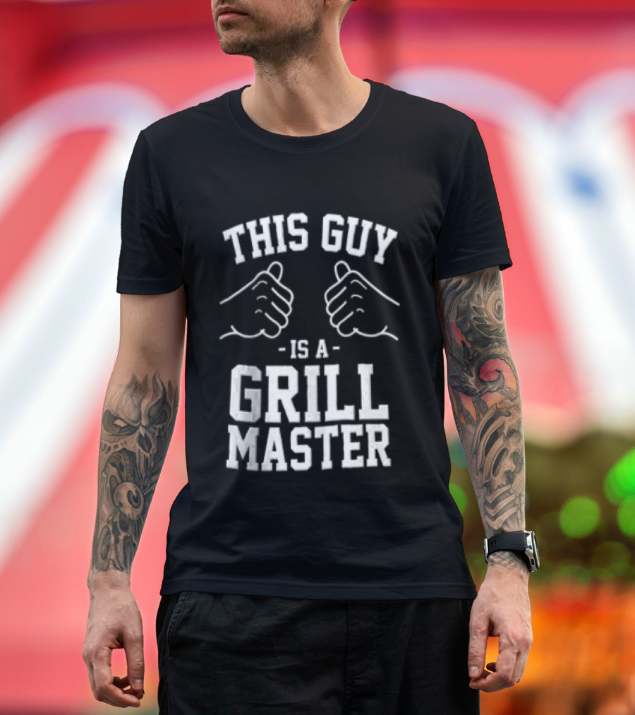 This Guy Is A Grill Master Thumbs Up BBQ Cookout Chef T-Shirt