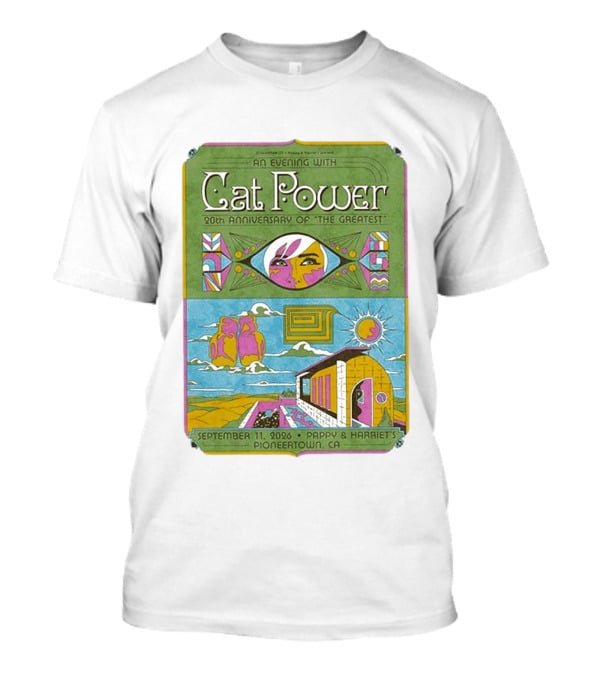 An Evening With Cat Power 20th Anniversary Of The Greatest September 11 2026 Pappy & Harriet's Pioneertown CA T-Shirt