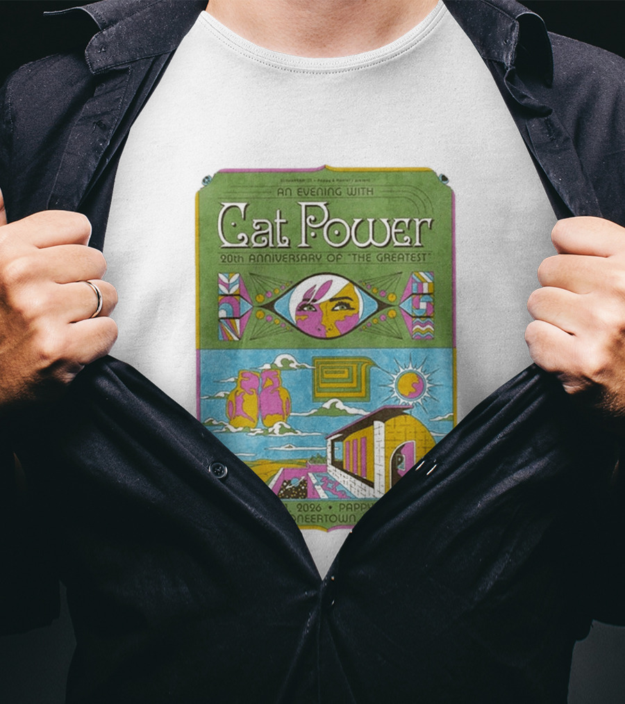 An Evening With Cat Power 20th Anniversary Of The Greatest September 11 2026 Pappy & Harriet's Pioneertown CA T-Shirt